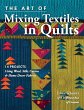 Art of Mixing Textiles in Quilts -... - Bild 1
