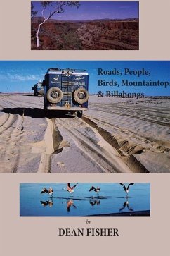Roads, Peoples, Birds, Mountaintops, and Billabongs - Fisher, Dean