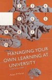 Managing Your Own Learning at University