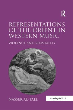 Representations of the Orient in Western Music - Al-Taee, Nasser