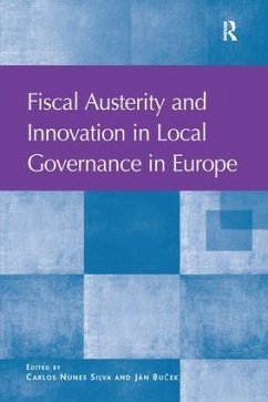 Fiscal Austerity and Innovation in Local Governance in Europe - Silva, Carlos Nunes; Bu?ek, Ján