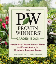 The Proven Winners Garden Book - Rogers Clausen, Ruth; Christopher, Thomas