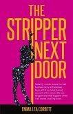 The Stripper Next Door: Suzie Q - Exotic Dancer Turned Business-Savvy Entrepeneur - Bares All! a No Holds Barred Account of Her Secret Life as