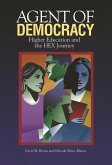 Agent of Democracy: Higher Education and the Hex Journey