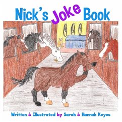 Nick's Joke Book - Keyes, Sarah; Keyes, Hannah