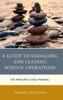 A Guide to Managing and Leading School Operations - Cranston, Jerome