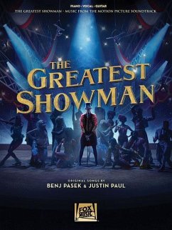 The Greatest Showman, for piano, vocal, guitar - Pasek, Benj;Paul, Justin