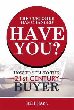 The Customer Has Changed; Have You?