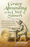 Grace Abounding to the Chief of Sinners - Updated Edition