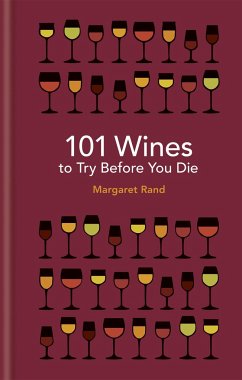 101 Wines to try before you die - Rand, Margaret