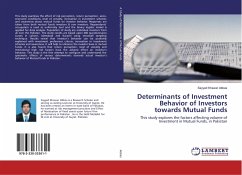 Determinants of Investment Behavior of Investors towards Mutual Funds