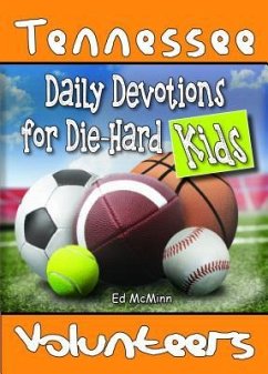 Daily Devotions for Die-Hard Kids Tennessee Volunteers - Mcminn, Ed