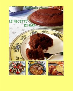 Le ricette di Raf - Mucci, Raffaella