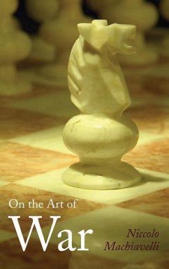 On the Art of War, Large-Print Edition - Machiavelli, Niccolo