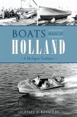 Boats Made in Holland: A Michigan Tradition