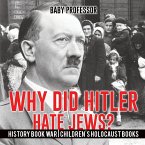 Why Did Hitler Hate Jews? - History Book War   Children's Holocaust Books
