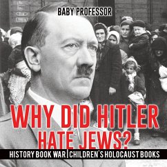 Why Did Hitler Hate Jews? - History Book War   Children's Holocaust Books - Baby