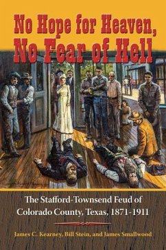 No Hope for Heaven, No Fear of Hell - Kearney, James C; Stein, Bill; Smallwood, James