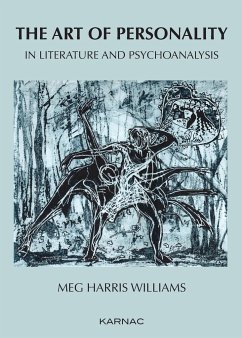 The Art of Personality in Literature and Psychoanalysis - Harris Williams, Meg