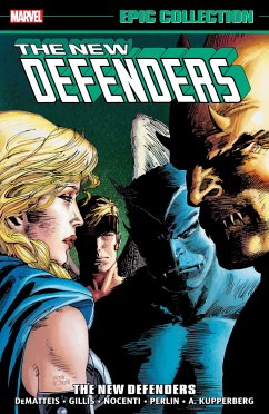 Defenders Epic Collection: The New Defenders - Dematteis, J M; Gillis, Peter; Nocenti, Ann