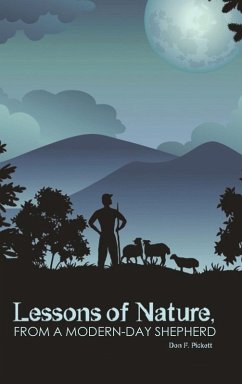 Lessons of Nature, from a Modern-Day Shepherd - Pickett, Don F.