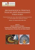 Archaeological Heritage Policies and Management Structures Archaeological Heritage Policies and Management Structures