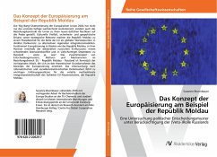 Das Konzept der Europäisierung am Beispiel der Republik Moldau - Brunnbauer, Susanne