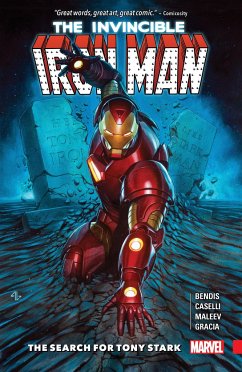 Invincible Iron Man: The Search for Tony Stark - Bendis, Brian Michael