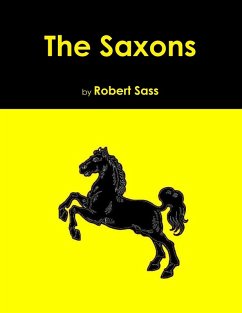 The Saxons - Sass, Robert