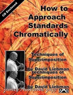 How to Approach Standards Chromatically - Liebman, David