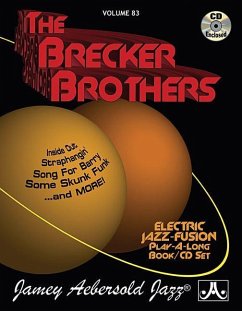 Jamey Aebersold Jazz -- The Brecker Brothers, Vol 83 - Brecker, Michael; Brecker, Randy