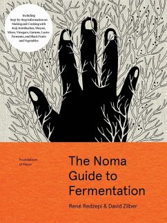 Foundations of Flavor: The Noma Guide to Fermentation - Zilber, David; Redzepi, Rene
