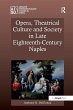 Opera, Theatrical Culture and Society... - Bild 1