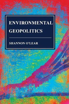 Environmental Geopolitics - O'Lear, Shannon