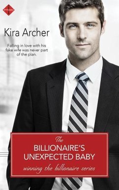 The Billionaire's Unexpected Baby - Archer, Kira