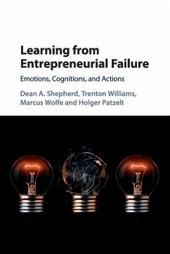 Learning from Entrepreneurial Failure - Shepherd, Dean A.; Williams, Trenton; Wolfe, Marcus