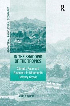 In the Shadows of the Tropics - Duncan, James S