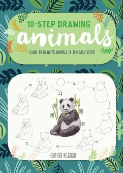 Ten-Step Drawing: Animals - Kilgour, Heather