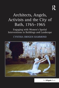 Cover Architects, Angels, Activists and the City of Bath, 1765-1965