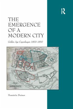 The Emergence of a Modern City - Steiner, Henriette
