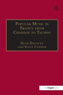 Popular Music in France from Chanson to Techno - Cannon, Steve