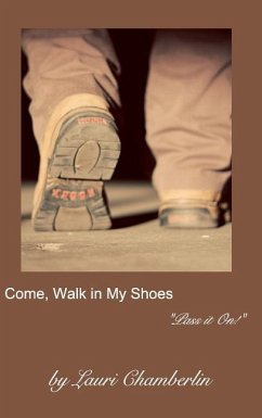 Come, Walk in My Shoes - Chamberlin, Lauri