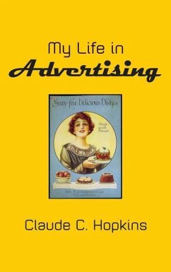 My Life in Advertising - Hopkins, Claude C.