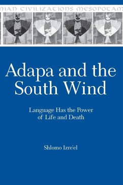Adapa and the South Wind - Izre'el, Shlomo