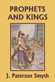 The Prophets and Kings (Yesterday's Classics)