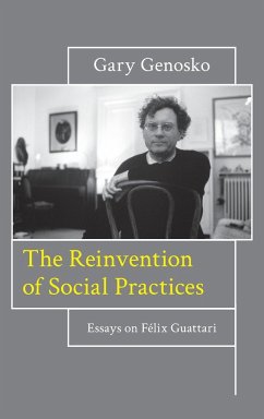 The Reinvention of Social Practices - Genosko, Gary