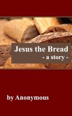 Jesus the Bread