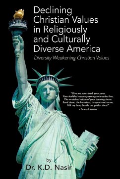 Declining Christian Values in Religiously and Culturally Diverse America - Nasir, K D