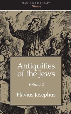 Antiquities of the Jews Volume 2 - Josephus, Flavius