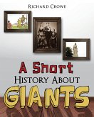 A Short History About Giants